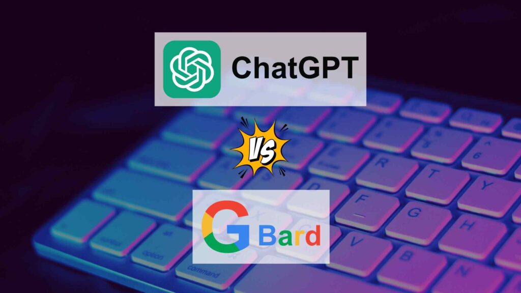Google Bard vs ChatGPT: Which Conversational AI Chatbot is Right for You?